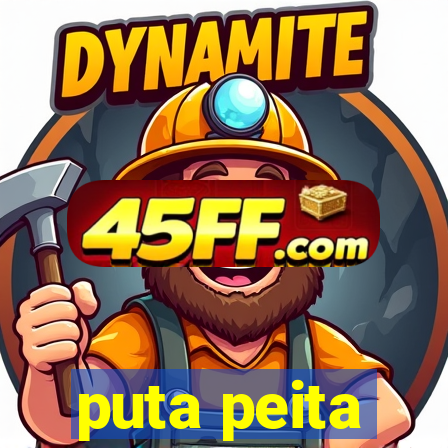 puta peita